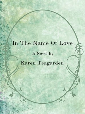 cover image of In the Name of Love